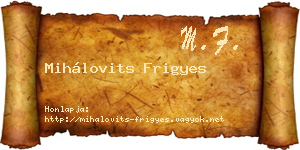 Mihálovits Frigyes névjegykártya